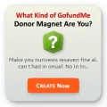 What Kind of GoFundMe Donor Magnet Are You?