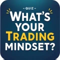 What's Your Trading Mindset?